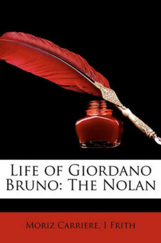 Cover of Life of Giordano Bruno