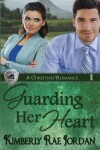 Book cover for Guarding Her Heart