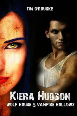 Book cover for Wolf House & Vampire Hollows (Kiera Hudson Series One) Books 4.5 & 5