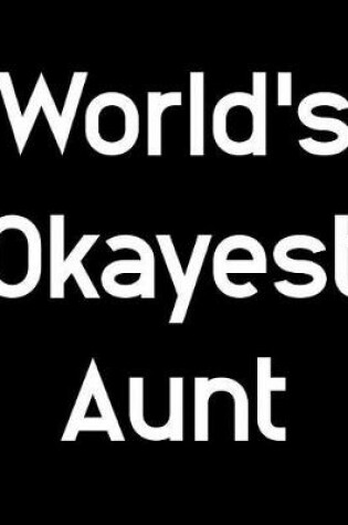 Cover of World's Okayest Aunt