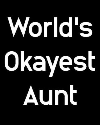 Book cover for World's Okayest Aunt
