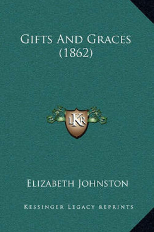 Cover of Gifts and Graces (1862)