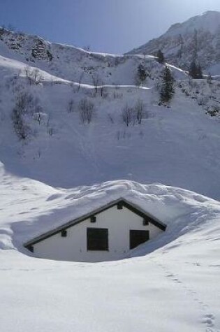 Cover of Enough Snow for You? A Mountain Hut in Winter Journal