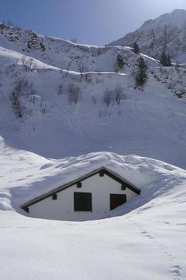 Book cover for Enough Snow for You? A Mountain Hut in Winter Journal