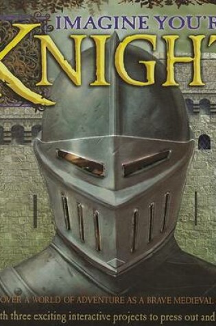 Cover of Imagine You're a Knight