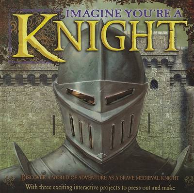 Book cover for Imagine You're a Knight