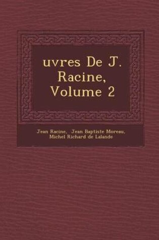 Cover of Uvres de J. Racine, Volume 2