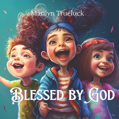 Book cover for Blessed by God