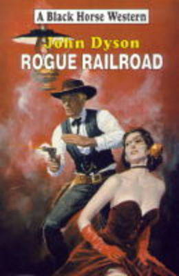 Book cover for Rogue Railroad