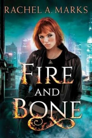 Cover of Fire and Bone
