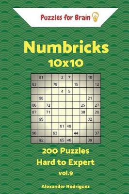 Cover of Puzzles for Brain Numbricks - 200 Hard to Expert 10x10 vol. 9