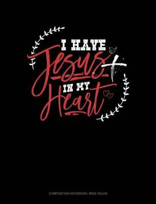 Cover of I Have Jesus in My Heart