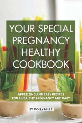 Book cover for Your Special Pregnancy Healthy Cookbook