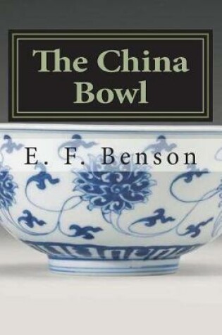 Cover of The China Bowl
