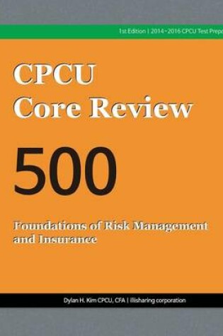 Cover of Cpcu Core Review 500, Foundations of Risk Management and Insurance