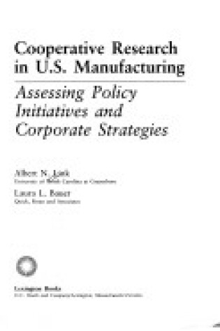 Cover of Cooperative Research in United States Manufacturing