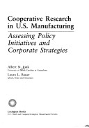 Book cover for Cooperative Research in United States Manufacturing