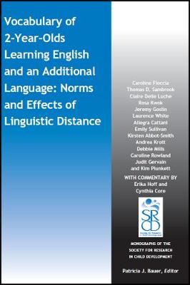 Book cover for Vocabulary of 2-Year-Olds Learning English and an Additional Language: Norms and Effects of Linguistic Distance