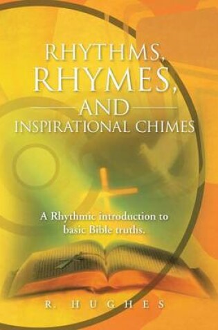 Cover of Rhythms, Rhymes, and Inspirational Chimes