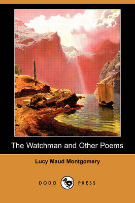 Book cover for The Watchman and Other Poems (Dodo Press)