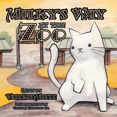 Cover of Milky's Way at the Zoo