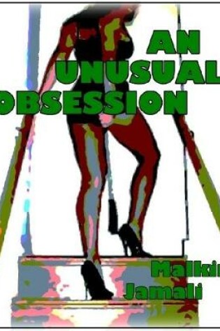 Cover of An Unusual Obsession