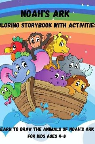 Cover of Noah's Ark Coloring Storybook with Activities