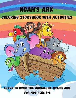 Book cover for Noah's Ark Coloring Storybook with Activities