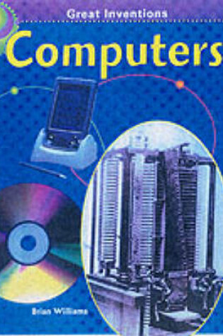 Cover of Great Inventions: Computers Cased