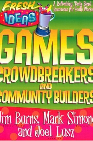 Cover of Games, Crowdbreakers and Community Builders