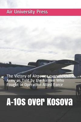 Book cover for A-10s over Kosova