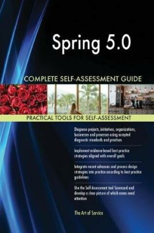 Cover of Spring 5.0 Complete Self-Assessment Guide