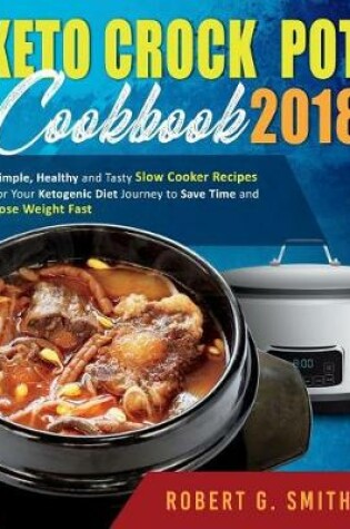 Cover of Keto Crock-Pot Cookbook 2018