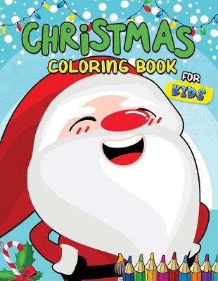 Book cover for Christmas Coloring Book for Kids