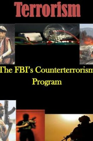 Cover of The FBI's Counterterrorism Program