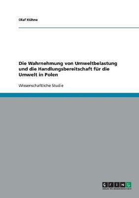 Book cover for Die Wahrnehmung von Umweltbelastung und die Handlungsbereitschaft fur die Umwelt in Polen