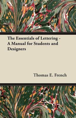 Book cover for The Essentials of Lettering - A Manual for Students and Designers
