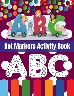 Book cover for Dot Markers Activity Book