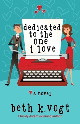 Book cover for Dedicated to the One I Love