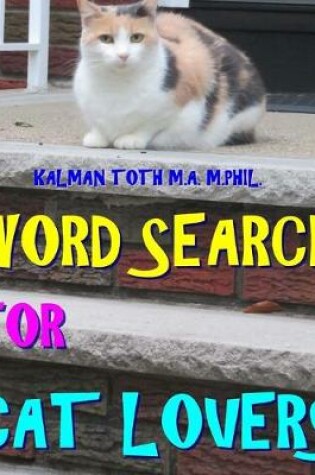 Cover of Word Search for Cat Lovers