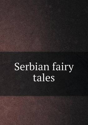 Book cover for Serbian Fairy Tales