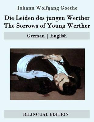 Book cover for Die Leiden des jungen Werther / The Sorrows of Young Werther