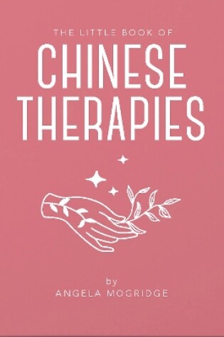 Cover of The Little Book of Chinese Therapies
