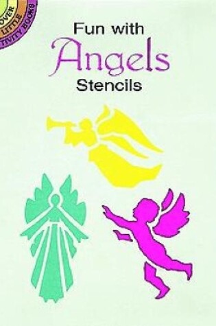 Cover of Fun with Angels Stencils