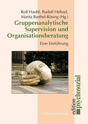 Book cover for Gruppenanalytische Supervision und Organisationsberatung