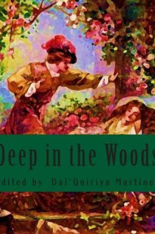 Cover of Deep in the Woods