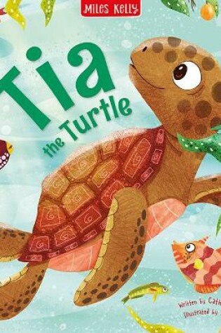 Cover of Tia the Turtle