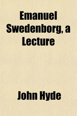 Book cover for Emanuel Swedenborg, a Lecture