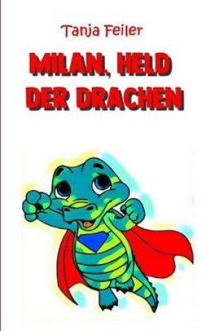 Cover of Milan, Held der Drachen