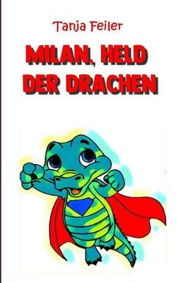 Book cover for Milan, Held der Drachen